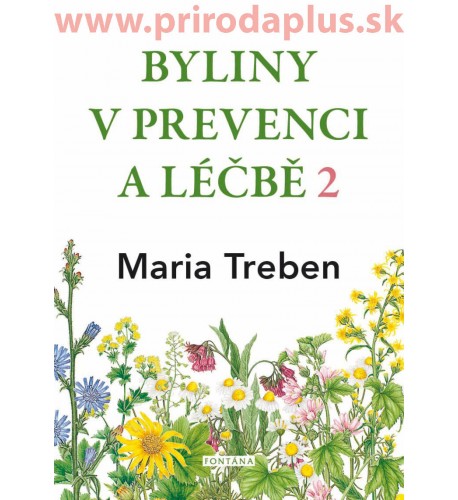Byliny v prevenci a léčbě 2 - Žaludeční a střevní problémy – Maria Treben