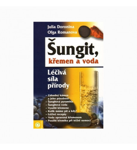 Šungitové kamene Kniha - Šungit, křemen a voda